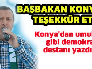 BAŞBAKAN KONYA'YA TEŞEKKÜR ETTİ