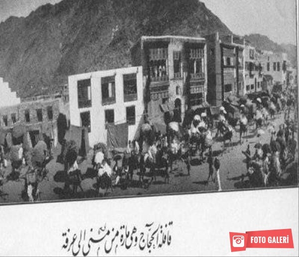 100 yıl önceki hac fotoğrafları