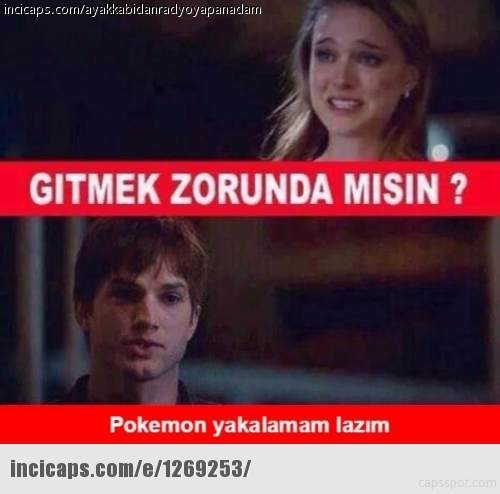 Pokemon Go çıktı, capsler patladı 6