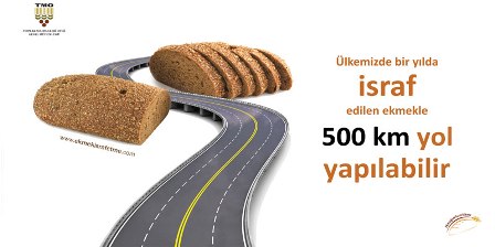 Ekmek israfı yapılmazsa neler kazanırız? 10