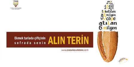 Ekmek israfı yapılmazsa neler kazanırız? 13