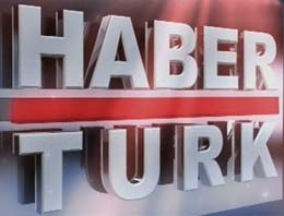 Habertürk TV'nin başına kim geçti?