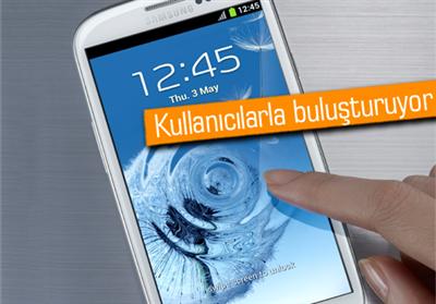 GALAXY S III mağzalarda!