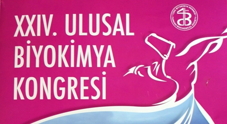“24. Ulusal Biyokimya Kongresi” başlıyor