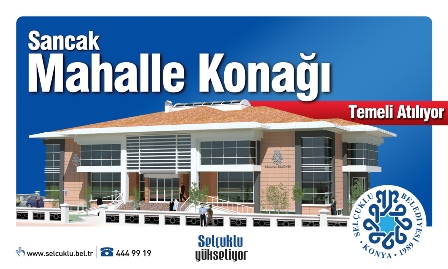 Selçuklu’ya bir mahalle konağı daha