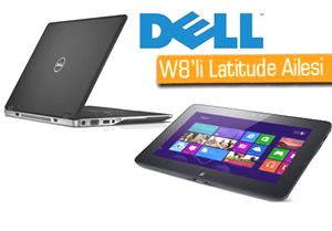 Dell, Windows 8'li Latitude 10 ve Latitude 6430u Modellerini Tanıttı