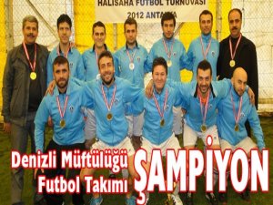 Denizli Müftülüğü Futbol Takımı şampiyon oldu