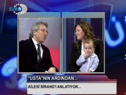 Birand ailesi 32. Gün'de