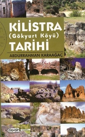 “Kilistra (Gökyurt Köyü) tarihi”
