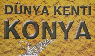 ‘Dünya Kenti Konya’ buluşması Ankara’da