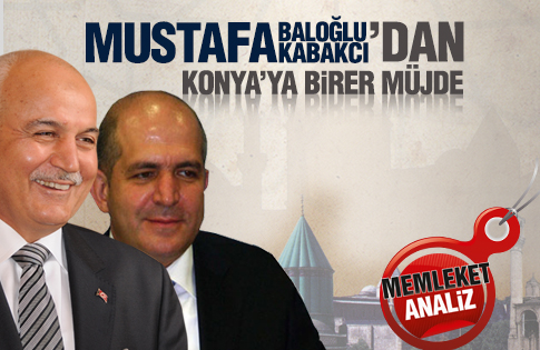 Konya’nın iki vekilinden iki müjdeli haber