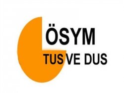 TUS ve DUS tercih dönemi başladı