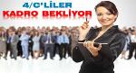 4/c'liler Kadro İstiyor
