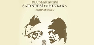 Uluslararası Said Nursi Ve Mevlana Sempozyumu düzenlendi