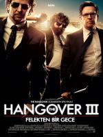 The Hangover 3: Felekten Bir Gece