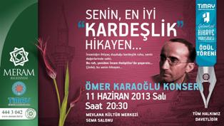 Ödüller Ömer Karaoğlu konseriyle veriliyor