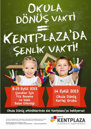 Okul zili Kentplaza’da çalacak,  çocuklar eğlenceye doyacak