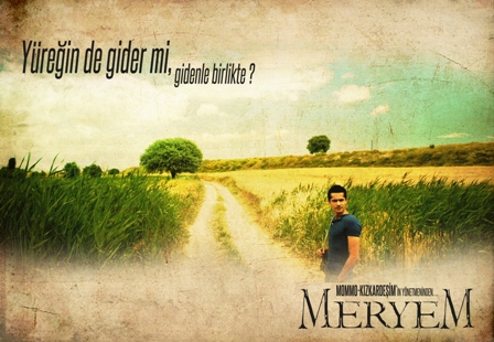 Meryem bu Cuma gösterimde