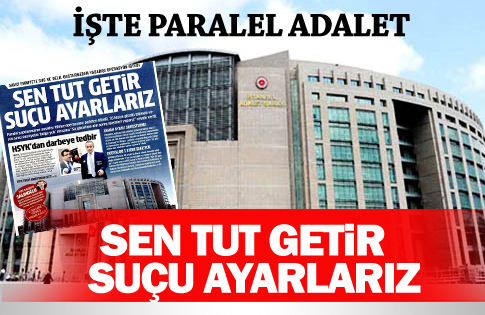 İşte Paralel adalet