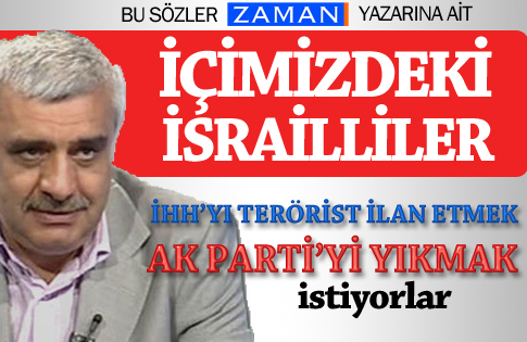 Ali Bulaç: İçimizdeki İsrailliler, AK Parti'yi yıkmak İHH'yı terörist ilan etmek istiyorlar