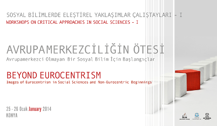 Avrupa merkezciliğin ötesi konuşulacak