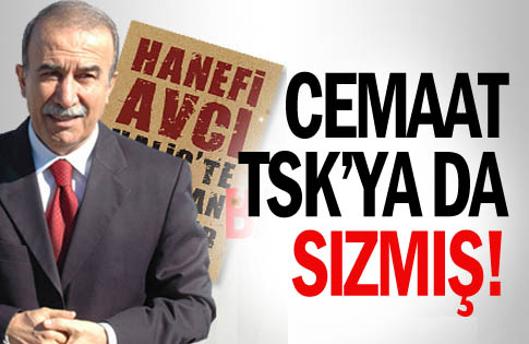 Hanefi Avcı: Cemaat TSK'da da etkin