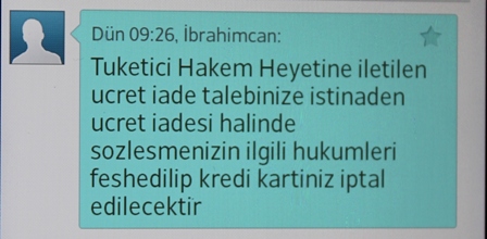 Bankadan müşteriye tehdit