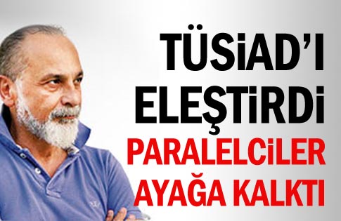 Haşmet Babaoğlu, TUSİAD'ı eleştirince...