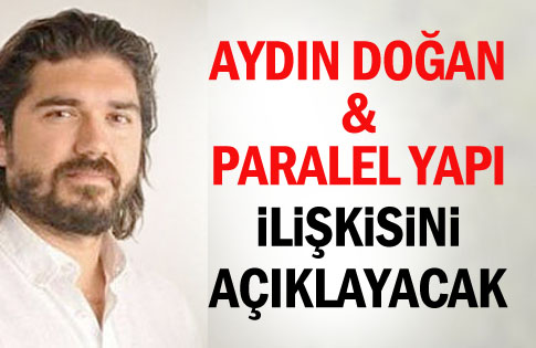 Rasim Ozan Kütahyalı, Aydın Doğan ve Paralel Yapı ilişkisini açıklayacak