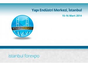İstanbul Forex şenliği yarın başlıyor