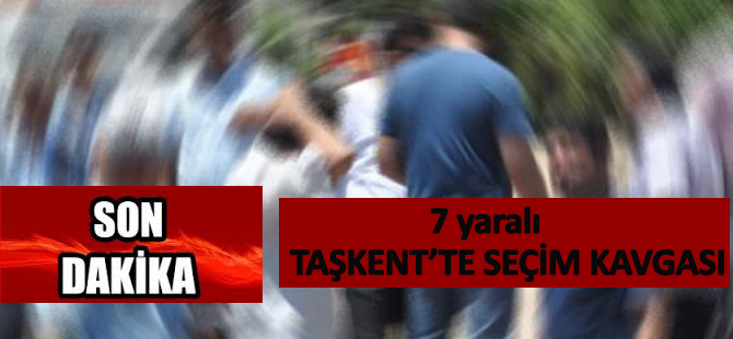 TAŞKENT'TE SİLAHLI KAVGA