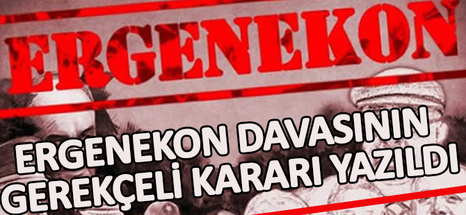 Ergenekon davasının gerekçeli kararı