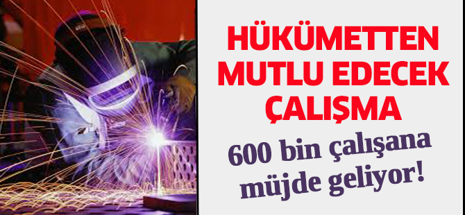 İşçiye müjdeli haber
