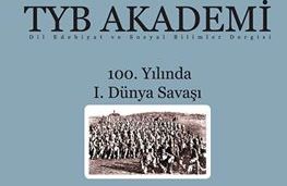 TYB Akademi, 100. Yılında 1. Dünya Savaşı sayısı çıktı