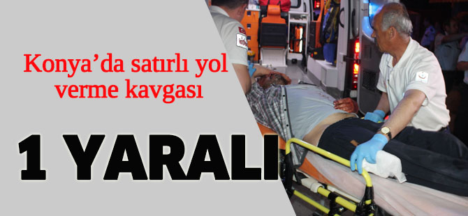 Trafikte satırlı yol verme kavgası: 1 yaralı