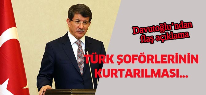 Türk şoförlerin kurtarılması için yoğun trafik içindeyiz
