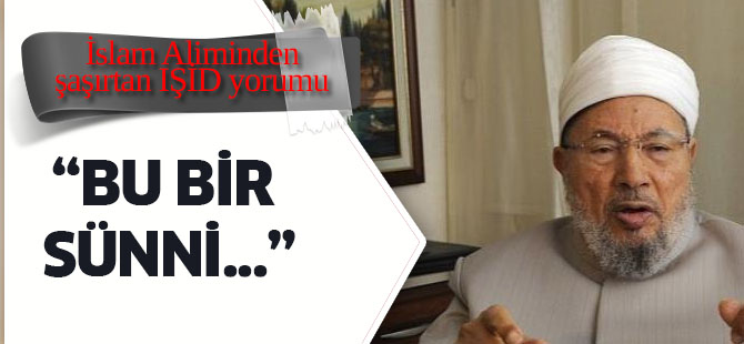 İslan Aliminden Sıradışı IŞİD Yorumu