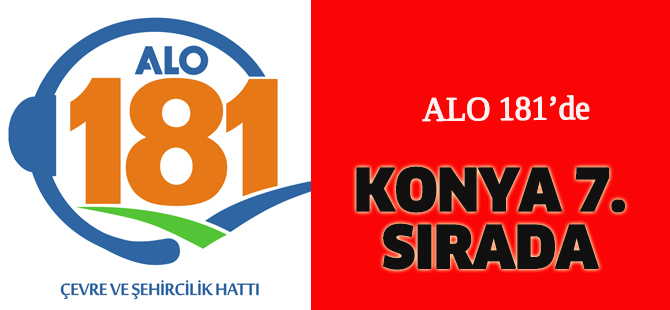 Alo 181’de Konya 7. sırada