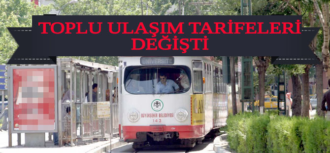 Konya'da toplu ulaşım araçları tarifeleri değişti!