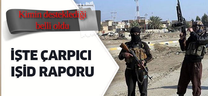 IŞİD'i kimlerin desteklediği ortaya çıktı