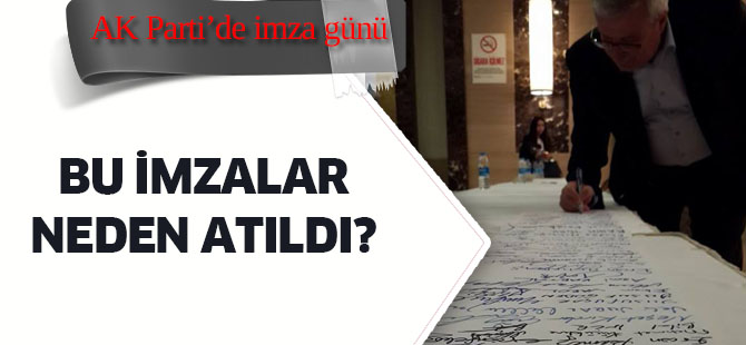 AK Parti hafızası için imza