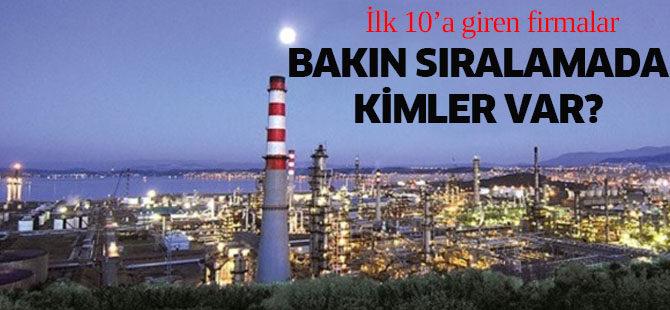 İşte Türkiye'nin en büyük 10 şirketi