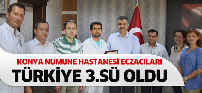 KONYA NUMUNE HASTANESİ ECZACILARI TÜRKİYE 3.SÜ OLDU