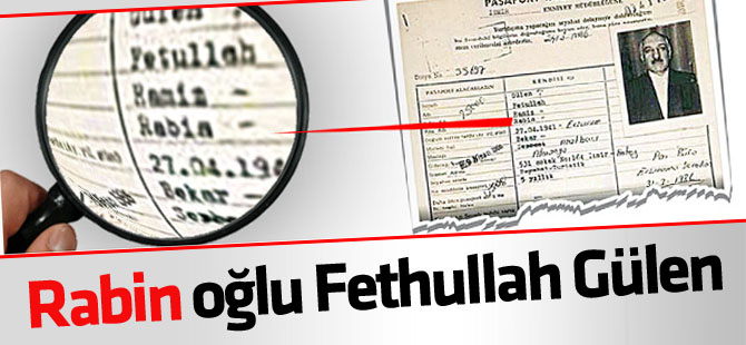 Yeni Akit: Rabin oğlu Fetullah