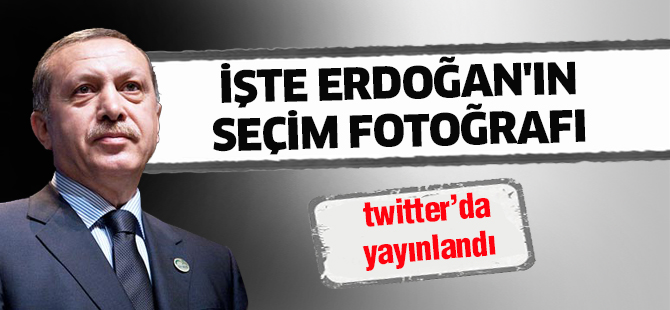 İşte Erdoğan'ın seçim fotoğrafı