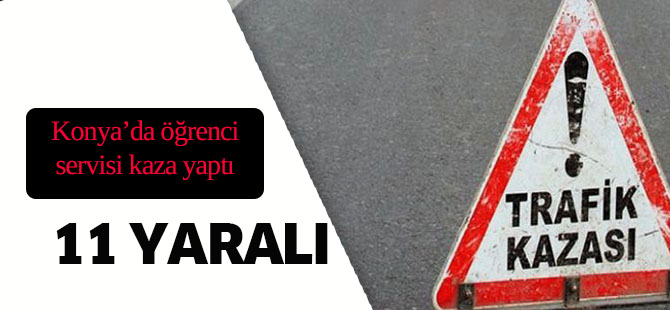 Öğrenci servisi ile otomobil çarpıştı: 11 yaralı