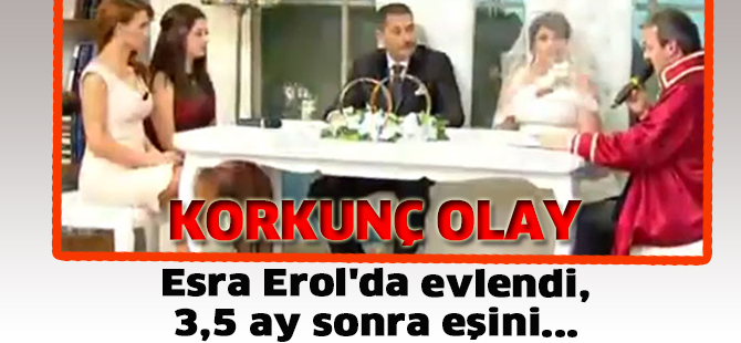Esra Erol'un programında evlendi, 3,5 ay sonra eşini öldürdü