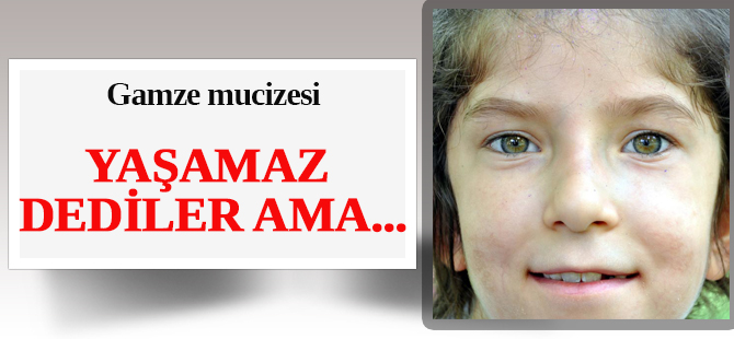 Gamze "mucizesi"