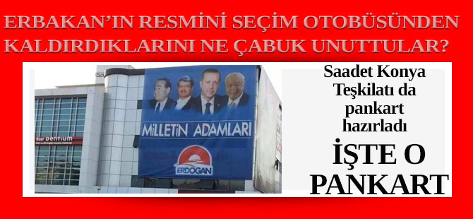 Saadet Konya o pankartı kabullenemedi!