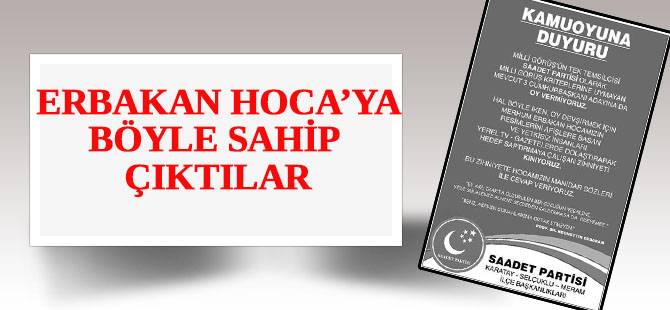 Erbakan Hoca'ya böyle sahip çıktılar!
